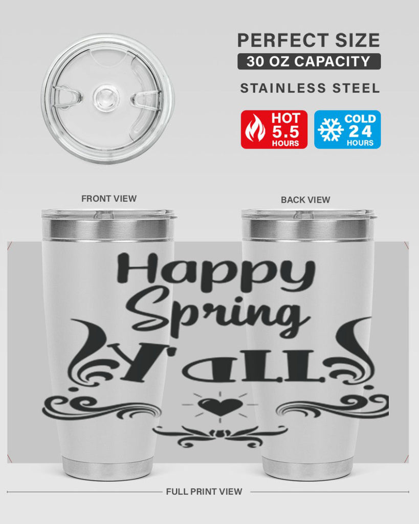 Happy Spring Yall 171#- spring- Tumbler