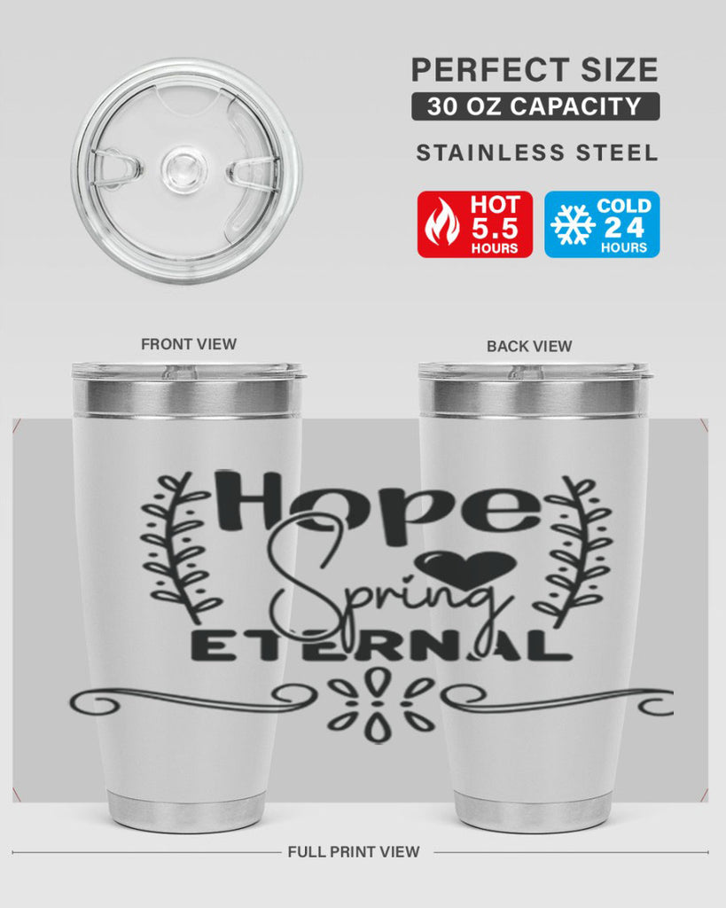 Hope Spring Eternal 254#- spring- Tumbler