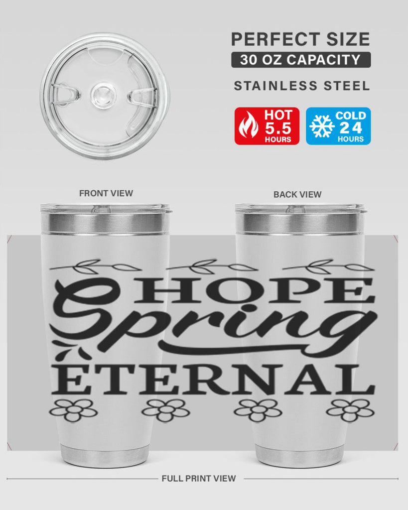 Hope spring eternal  262#- spring- Tumbler