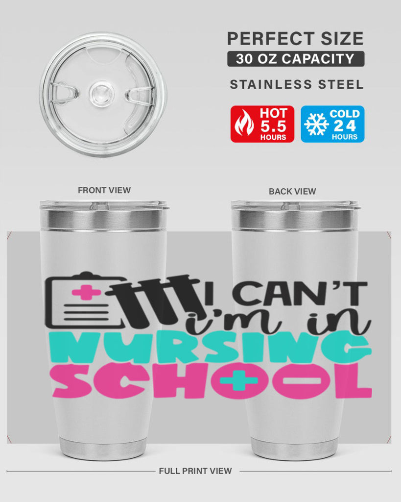 I Cant Im In Nursing School Style Style 177#- nurse- tumbler