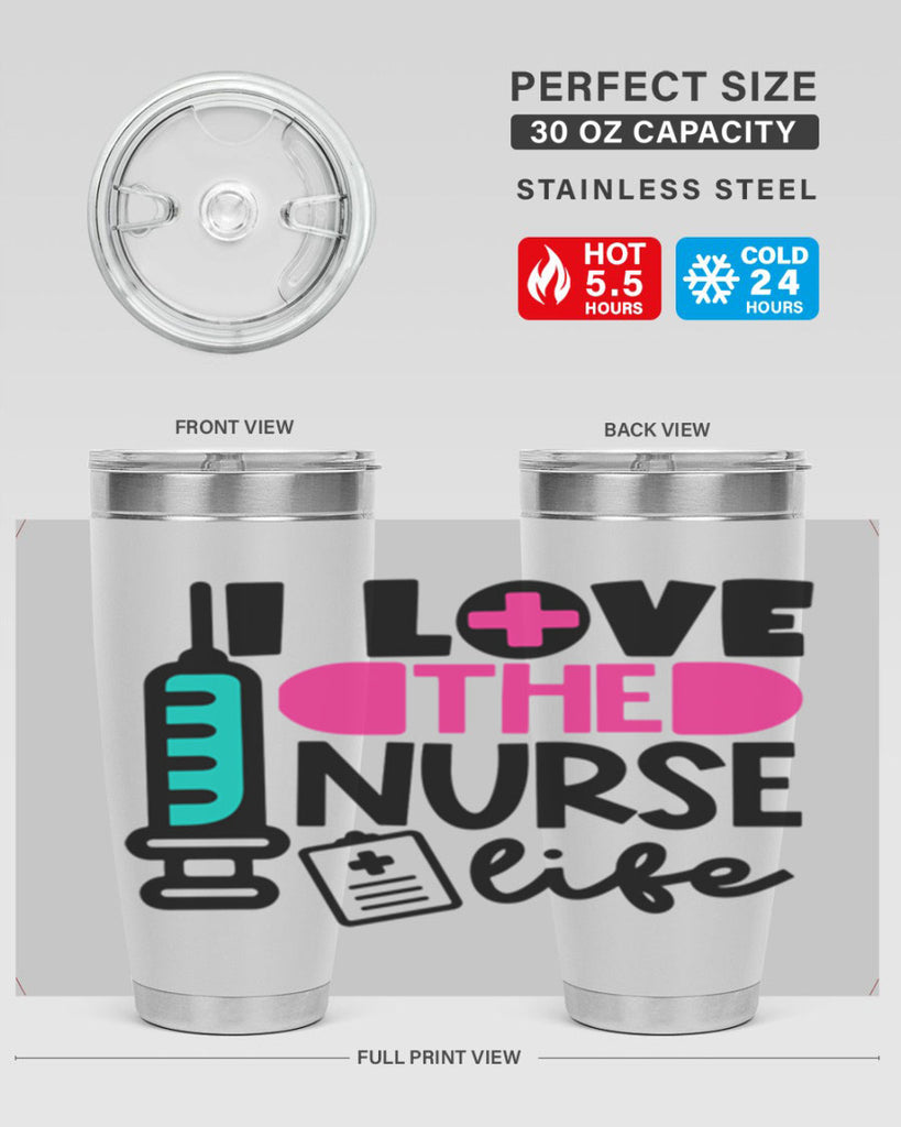I Love The Nurse Life Style Style 168#- nurse- tumbler