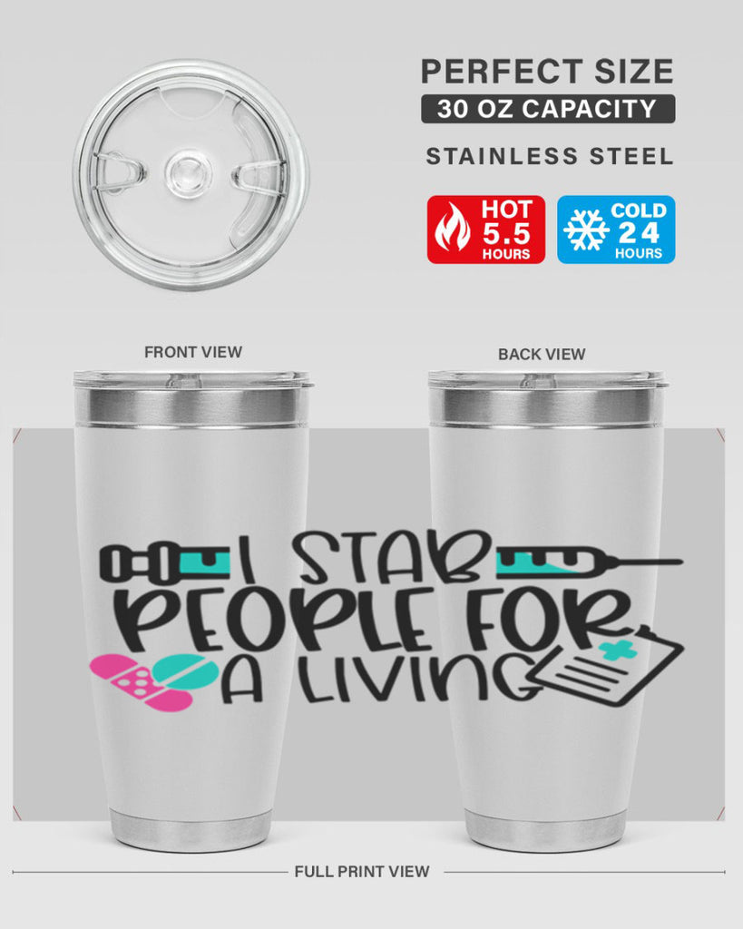 I Stab People For A Living Style Style 165#- nurse- tumbler