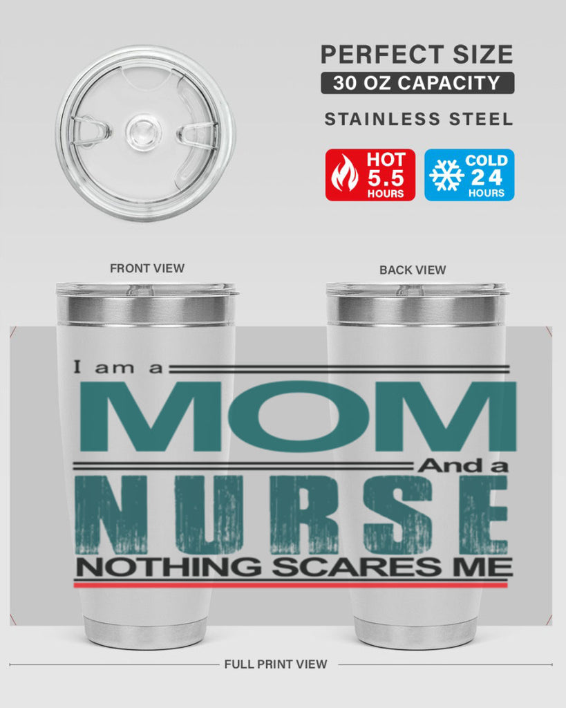 I am a mom and a nurse Style 329#- nurse- tumbler