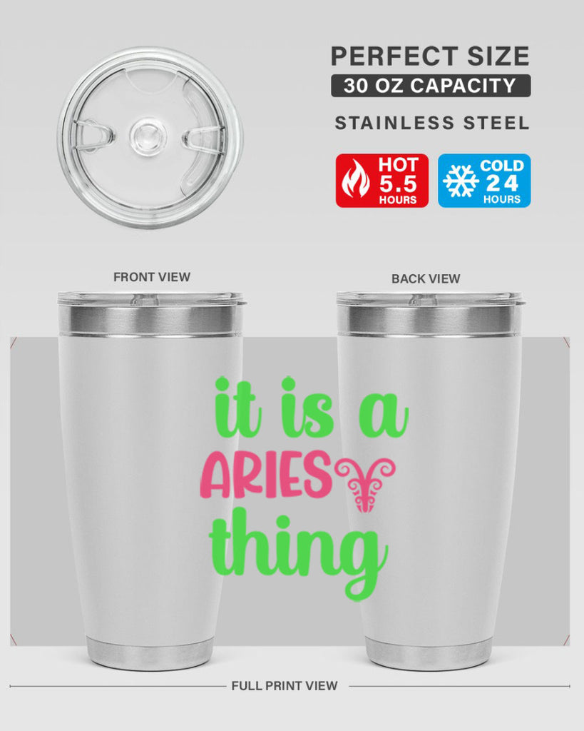It is a aries thing 253#- zodiac- Tumbler