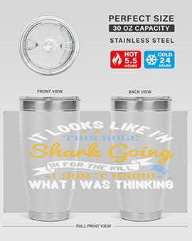 It looks like I’m this huge shark going in for the kill…I don’t know what I was thinking Style 60#- shark  fish- Tumbler
