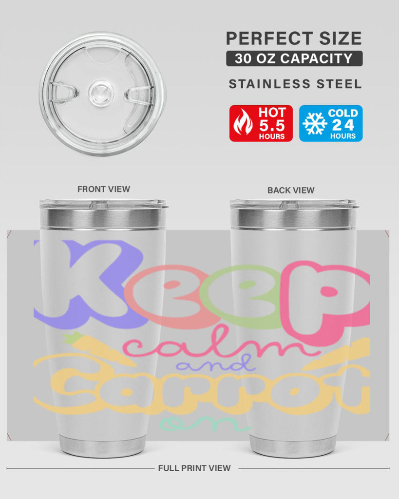 Keep calm and carrot on289#- spring- Tumbler