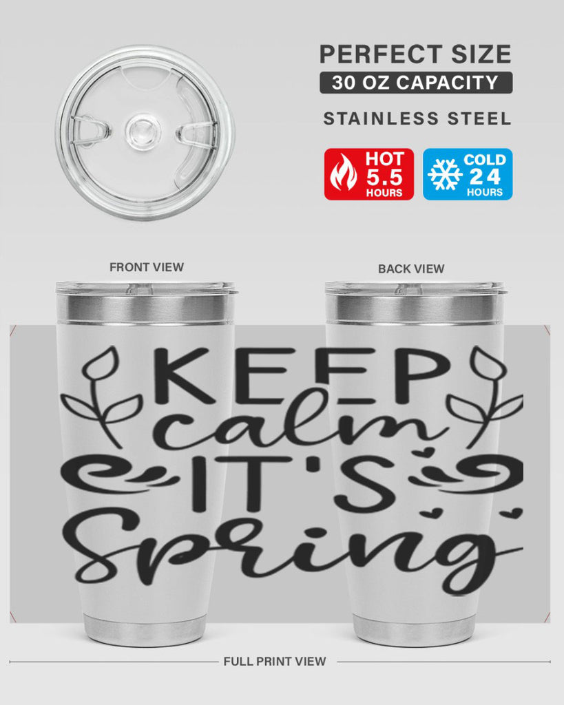 Keep calm its spring  293#- spring- Tumbler