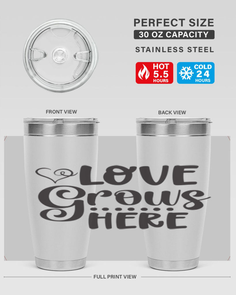 Love grows here 328#- spring- Tumbler