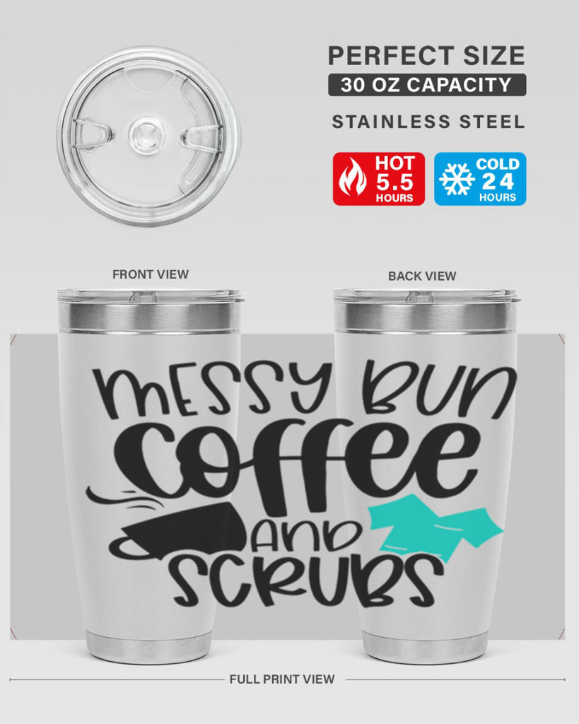 Messy Bun Coffee And Scrubs Style Style 132#- nurse- tumbler