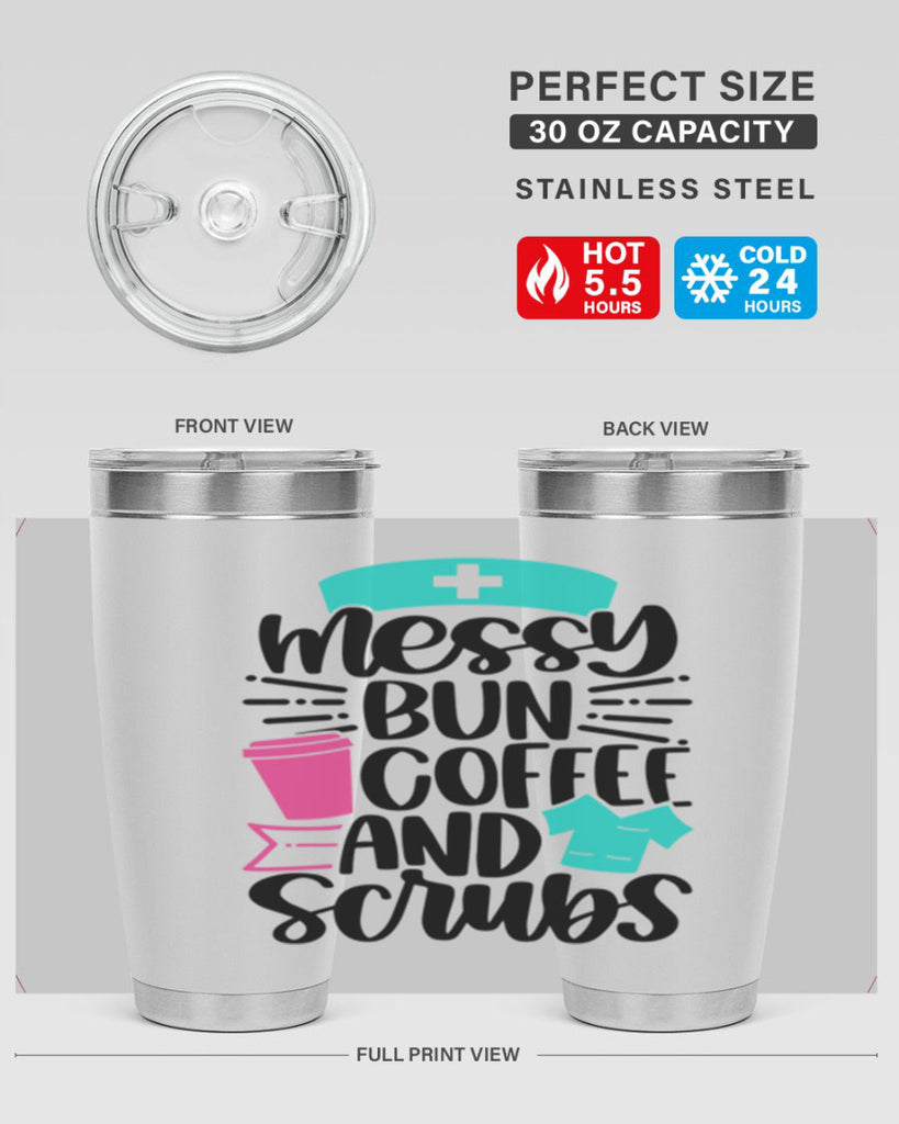 Messy Bun Coffee And Style Style 131#- nurse- tumbler