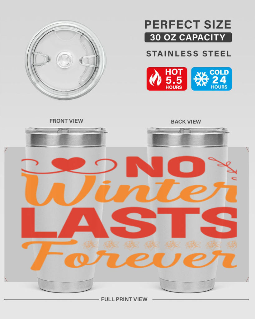 No winter lasts forever 353#- spring- Tumbler