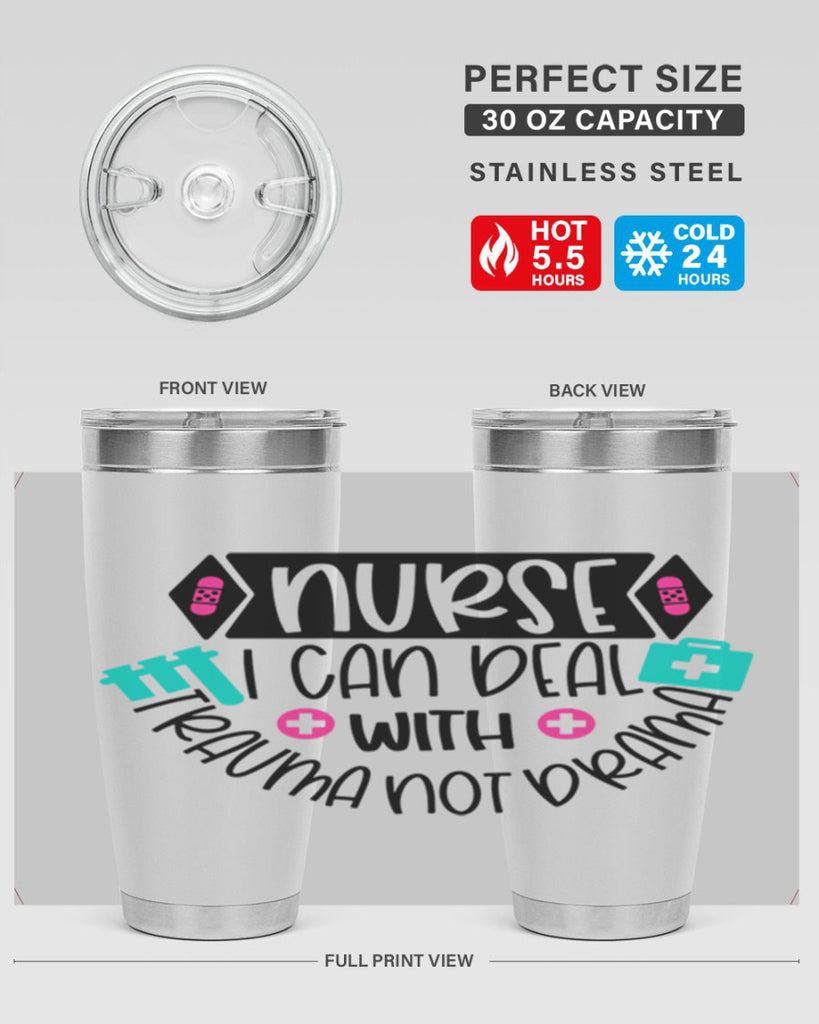 Nurse I Can Deal With Trauma Not Drama Style Style 115#- nurse- tumbler