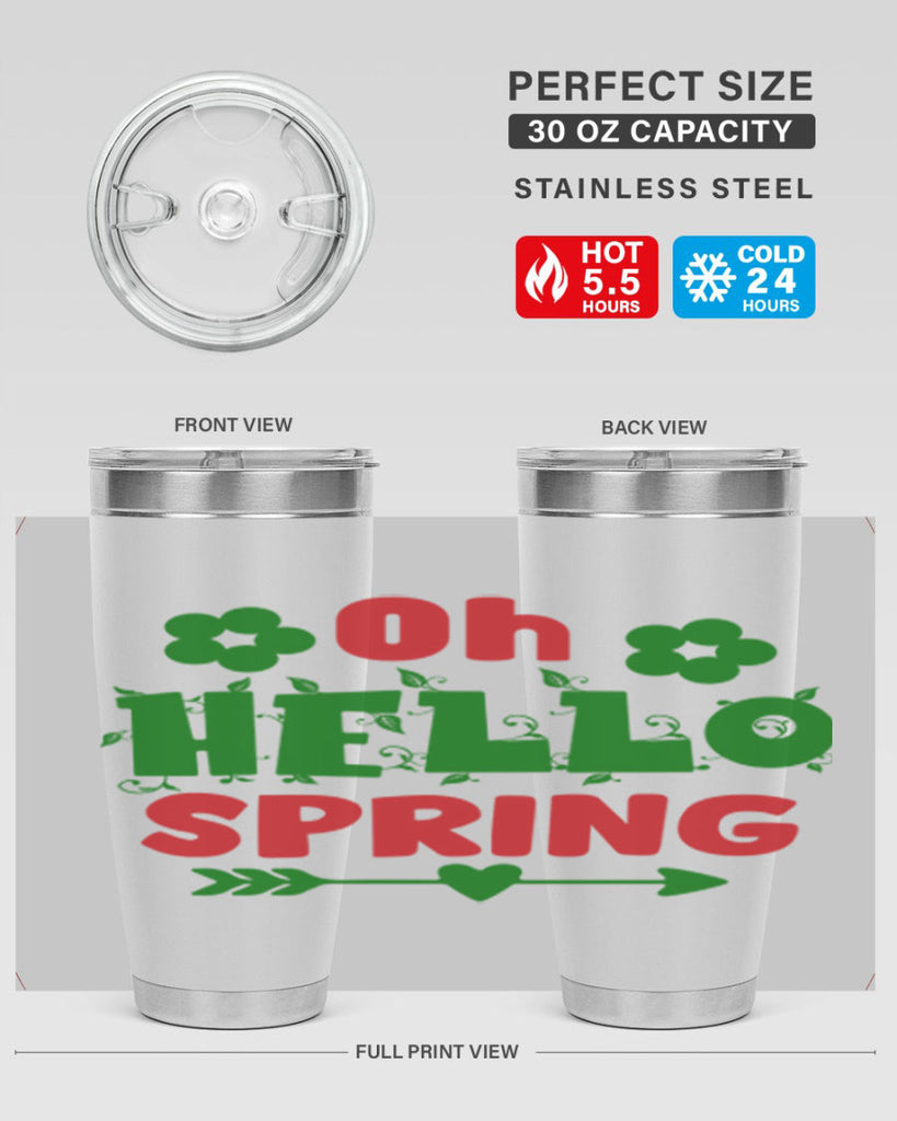 Oh Hello Spring 380#- spring- Tumbler
