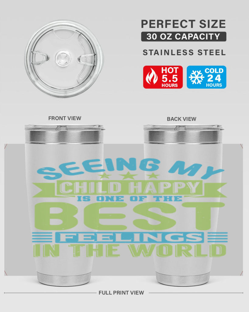 Seeing my child happy is the Best Feeling Style 175#- baby- tumbler