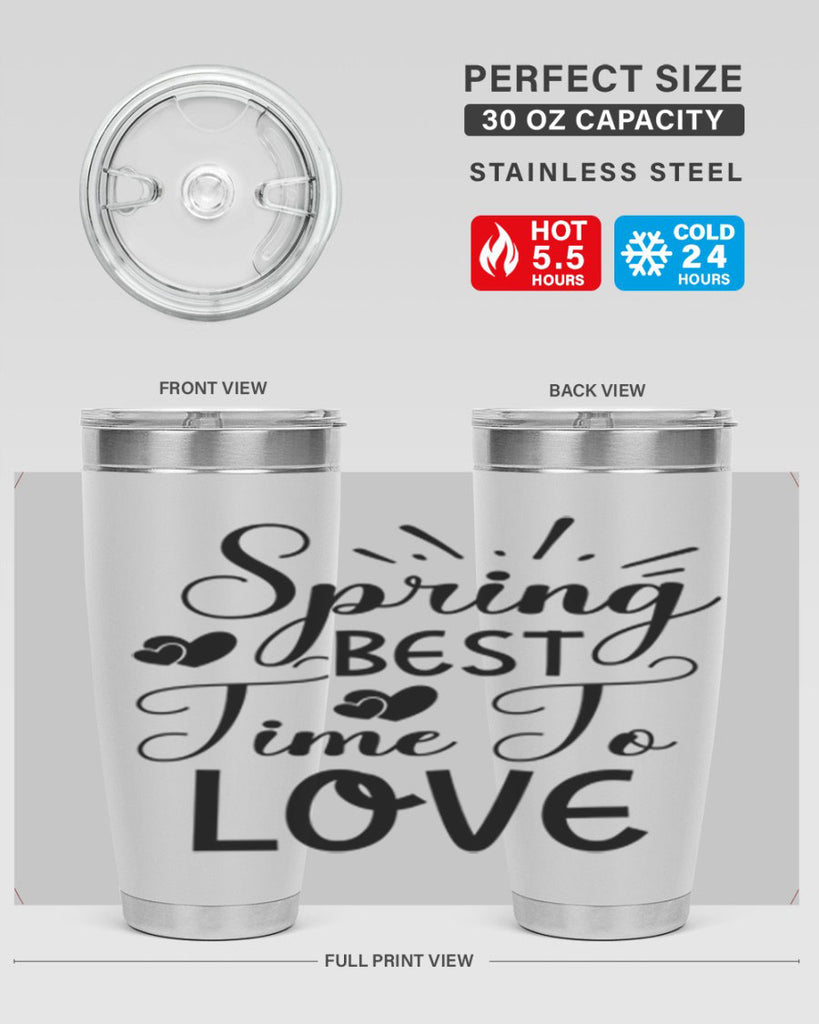 Spring Best Time To Love 411#- spring- Tumbler