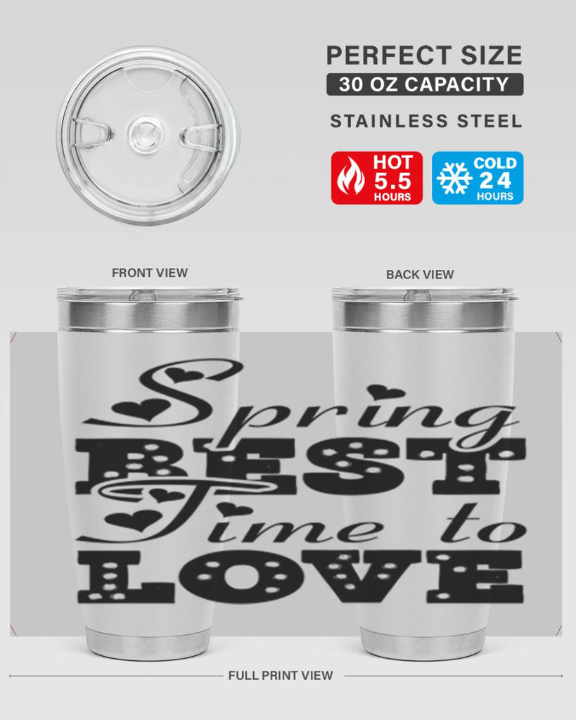 Spring Best Time to Love 409#- spring- Tumbler