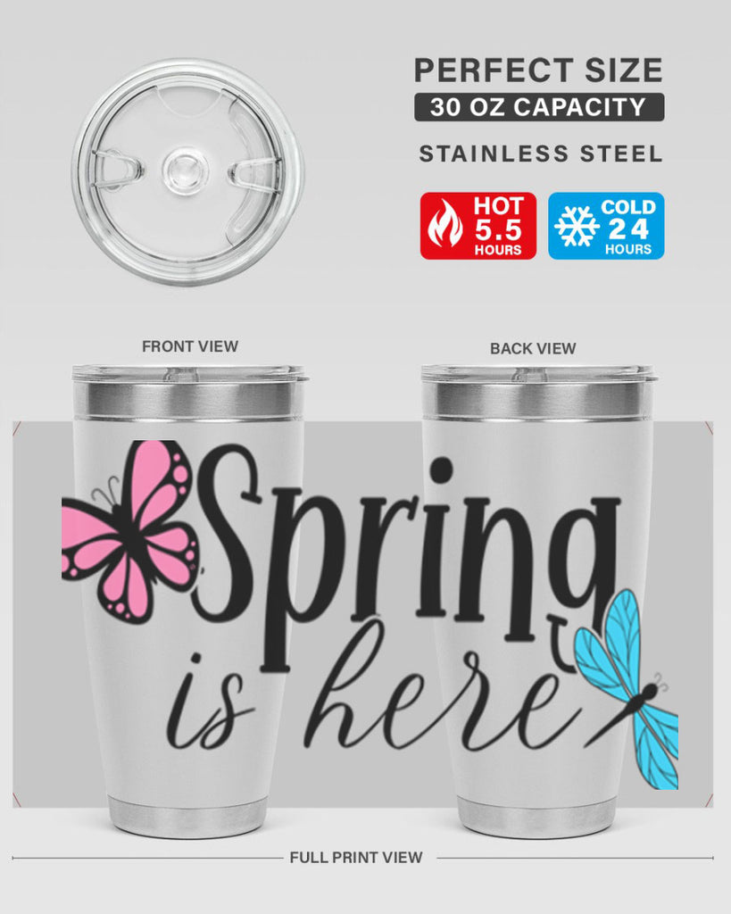 Spring is here 440#- spring- Tumbler