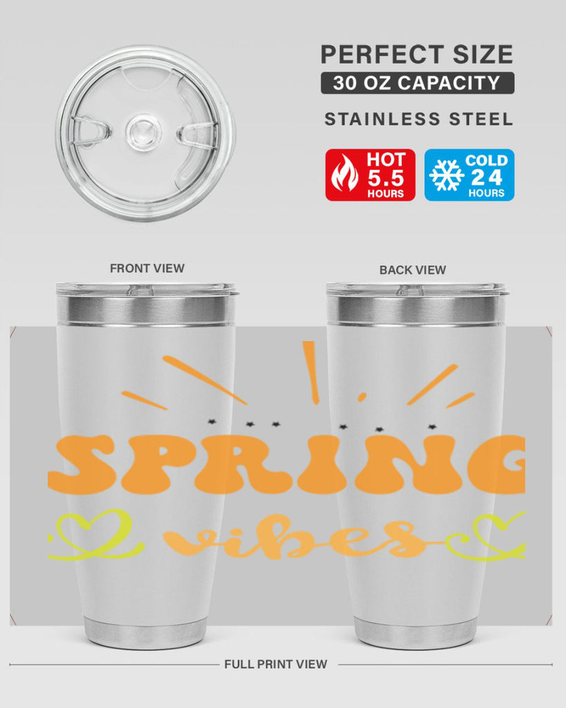 Spring vibes  519#- spring- Tumbler