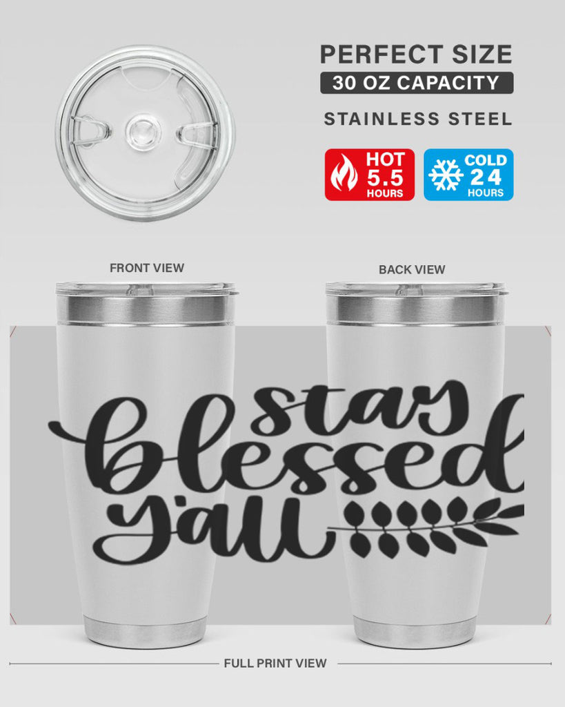 Stay Blessed Yall 508#- fall- Tumbler