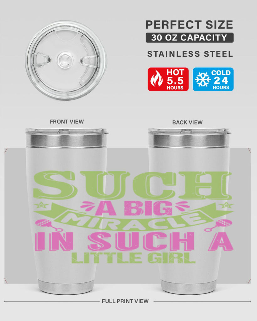 Such a big miracle in such a little girl Style 169#- baby- tumbler