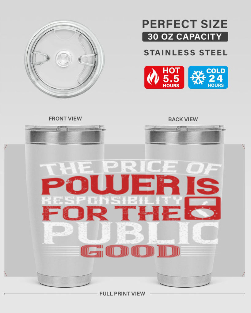 The price of power is responsibility for the public good Style 10#- electrician- tumbler