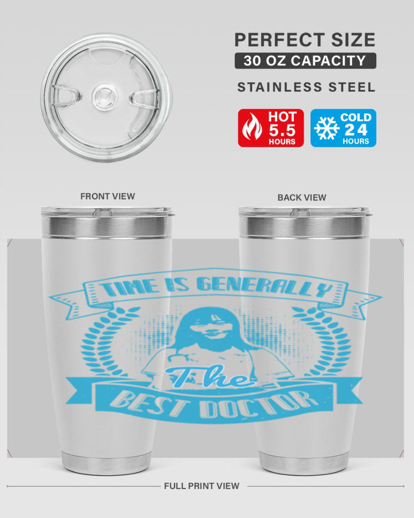 Time is generally the best doctor Style 12#- medical- tumbler