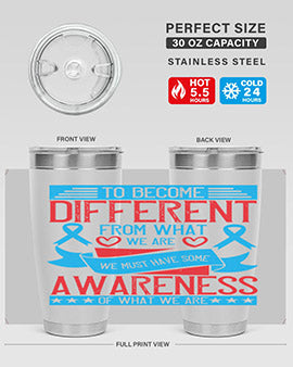 To become different from what we are we must have some awareness of what we are Style 11#- self awareness- Tumbler