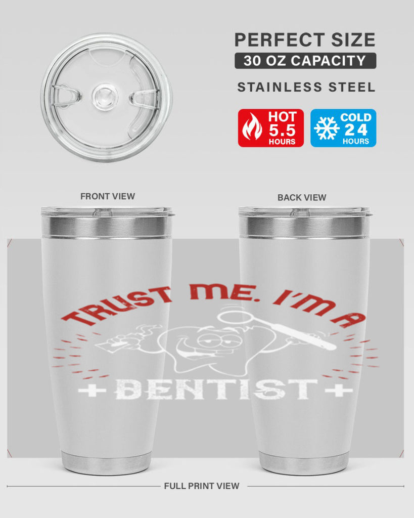 Trust me im dentist Style 10#- dentist- tumbler