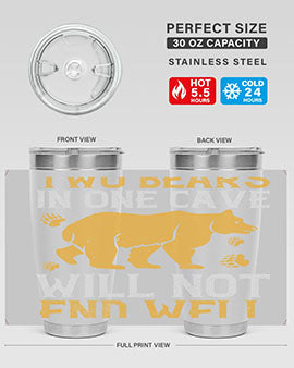 Two bears in one cave will not end well 39#- Bears- Tumbler