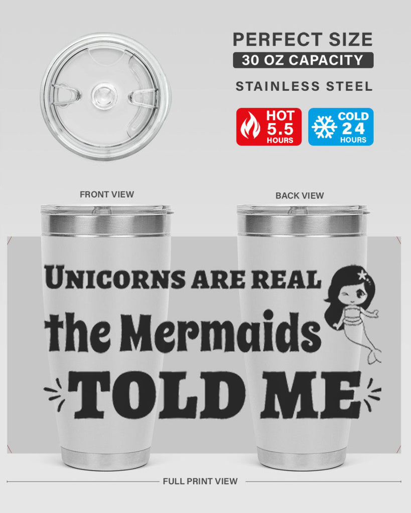 Unicorns are real the Mermaids 663#- mermaid- Tumbler