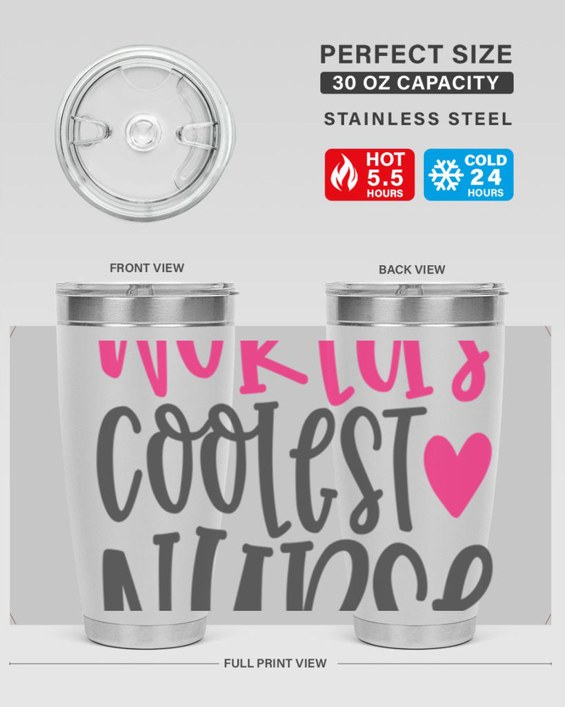 Worlds Coolest Nurse Style 342#- nurse- tumbler