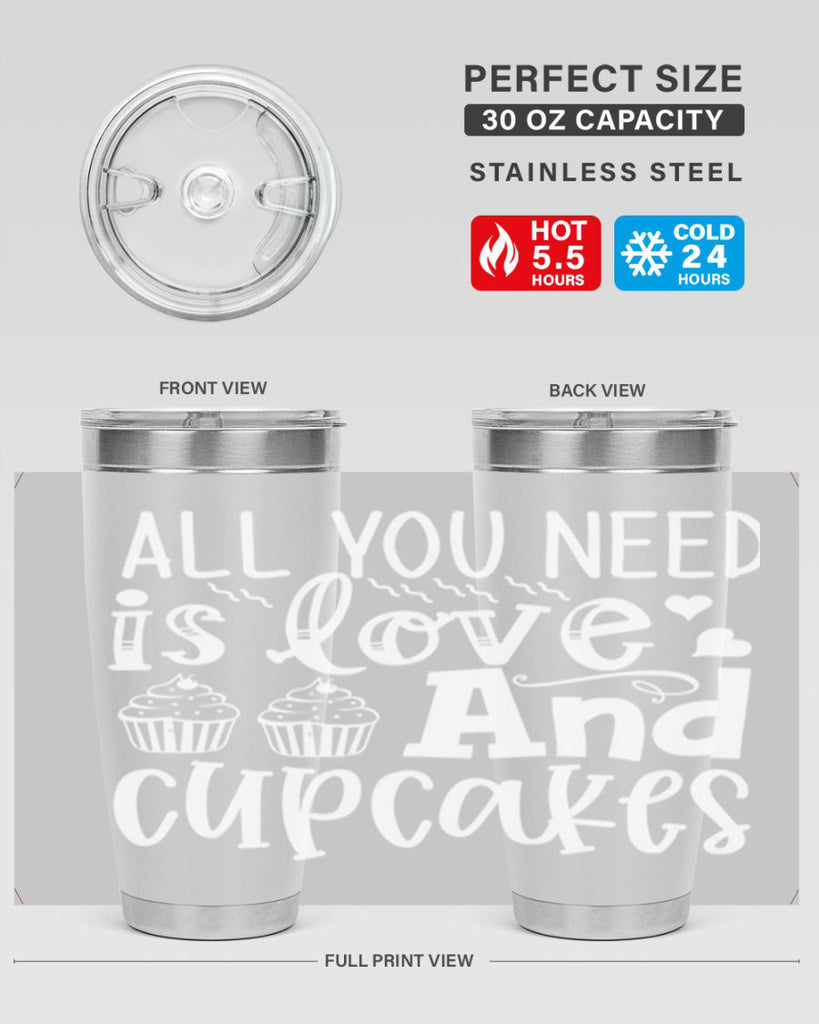 all you need is love and cupcakes 62#- kitchen- Tumbler