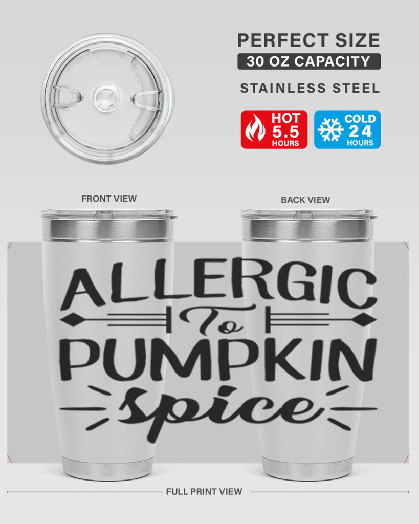 allergic to pumpkin spice 7#- fall- Tumbler