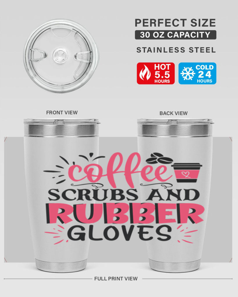 coffee scrubs and rubber gloves Style Style 212#- nurse- tumbler
