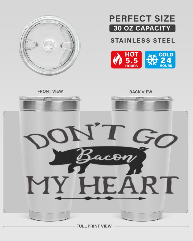 dont go bacon my heart 110#- kitchen- Tumbler