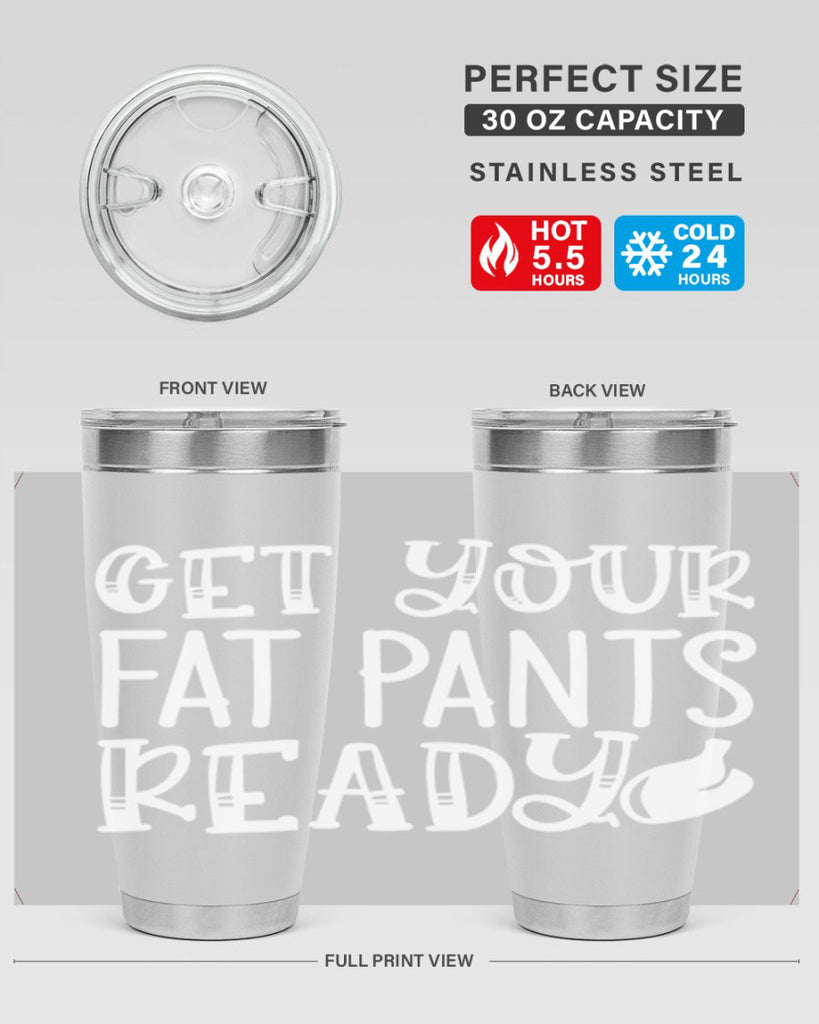 get your fat pants ready 38#- kitchen- Tumbler