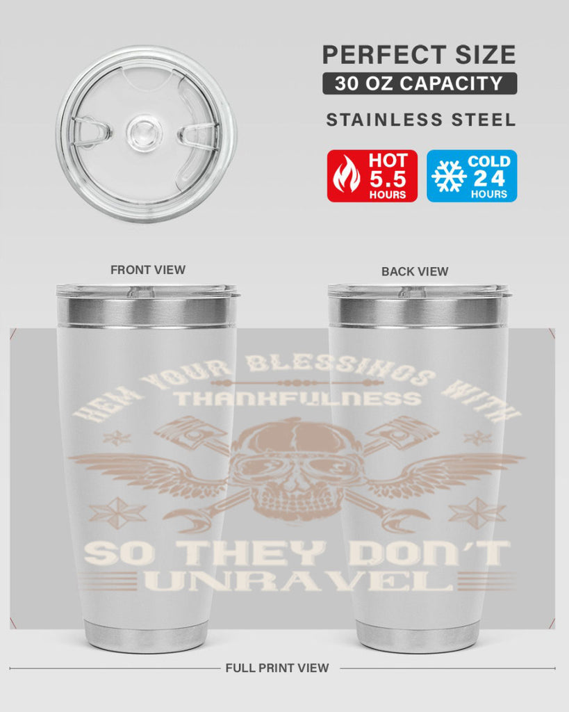 hem your blessings with thankfulness so they don’t unravel 34#- thanksgiving- Tumbler
