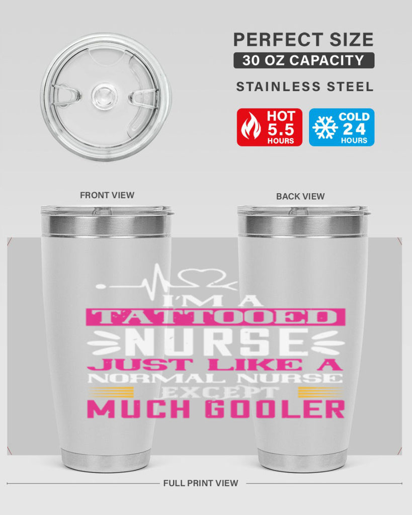 i am tattooed nurse just like a Style 340#- nurse- tumbler