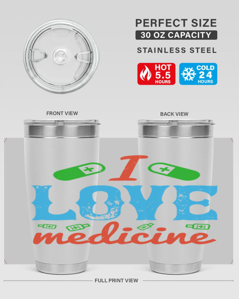i love medicine Style 46#- medical- tumbler