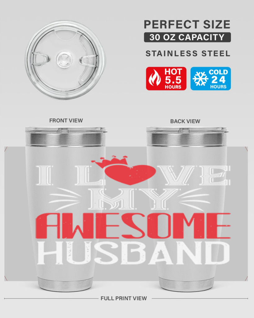 i love my awesome husband 56#- valentines day- Tumbler