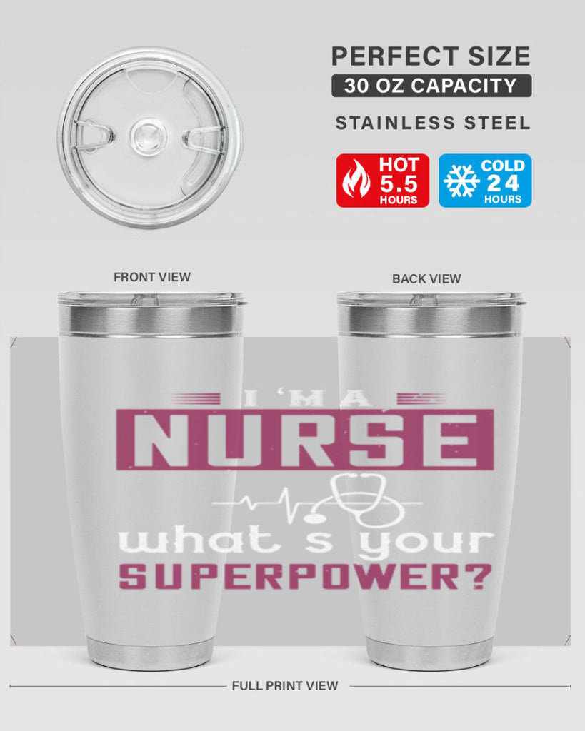 im anurse whats your superpower Style 302#- nurse- tumbler