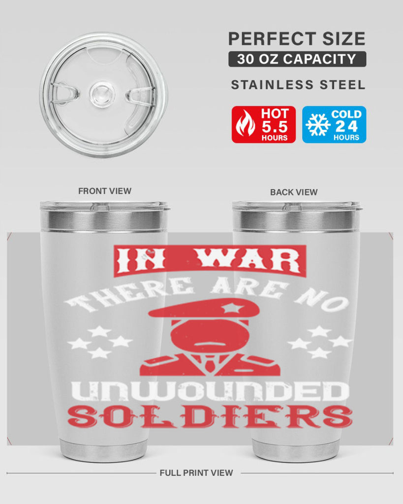 in war there are no unwounded soldiers 54#- Veterns Day- Tumbler