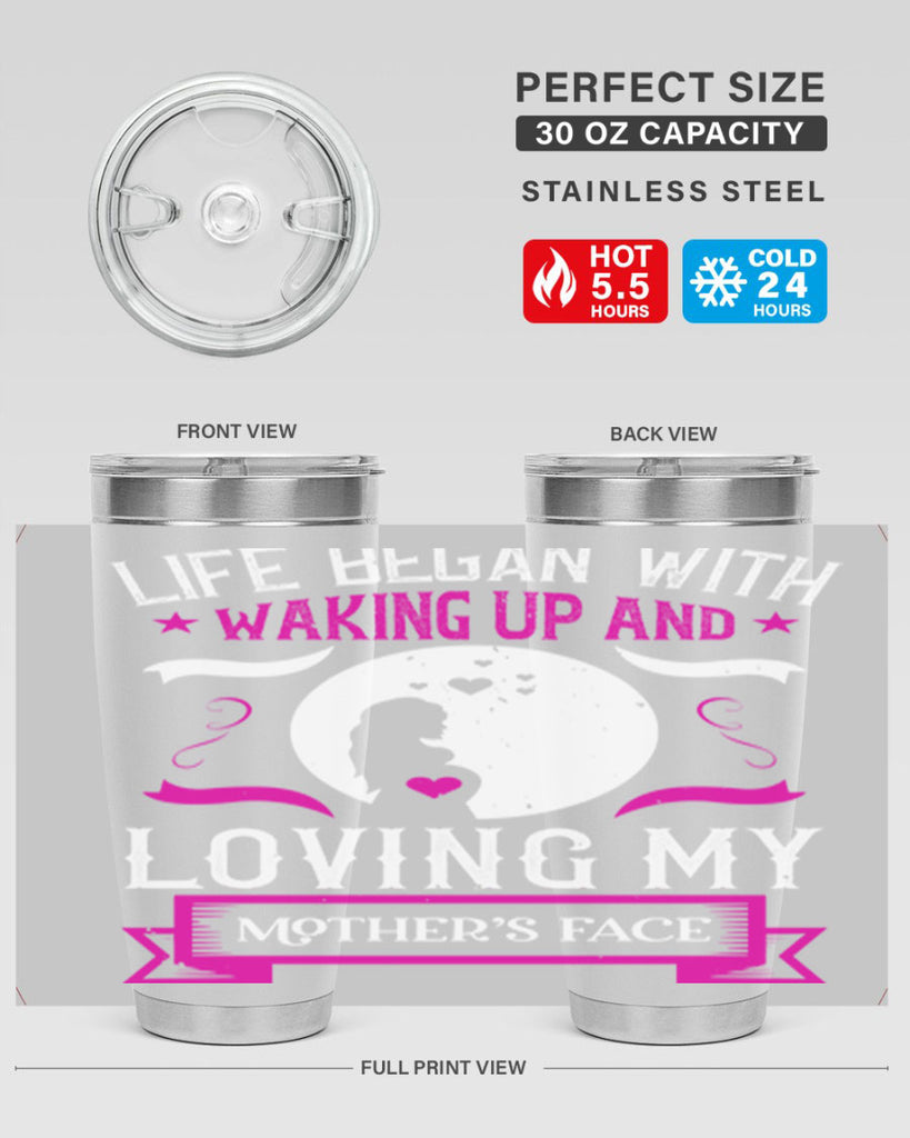 life began with waking 69#- mothers day- Tumbler