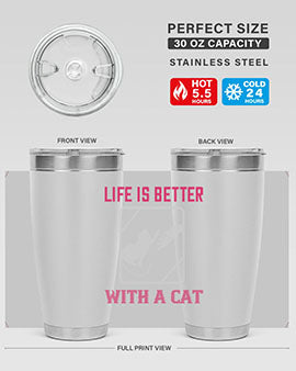 life is better with a cat Style 63#- cat- Tumbler
