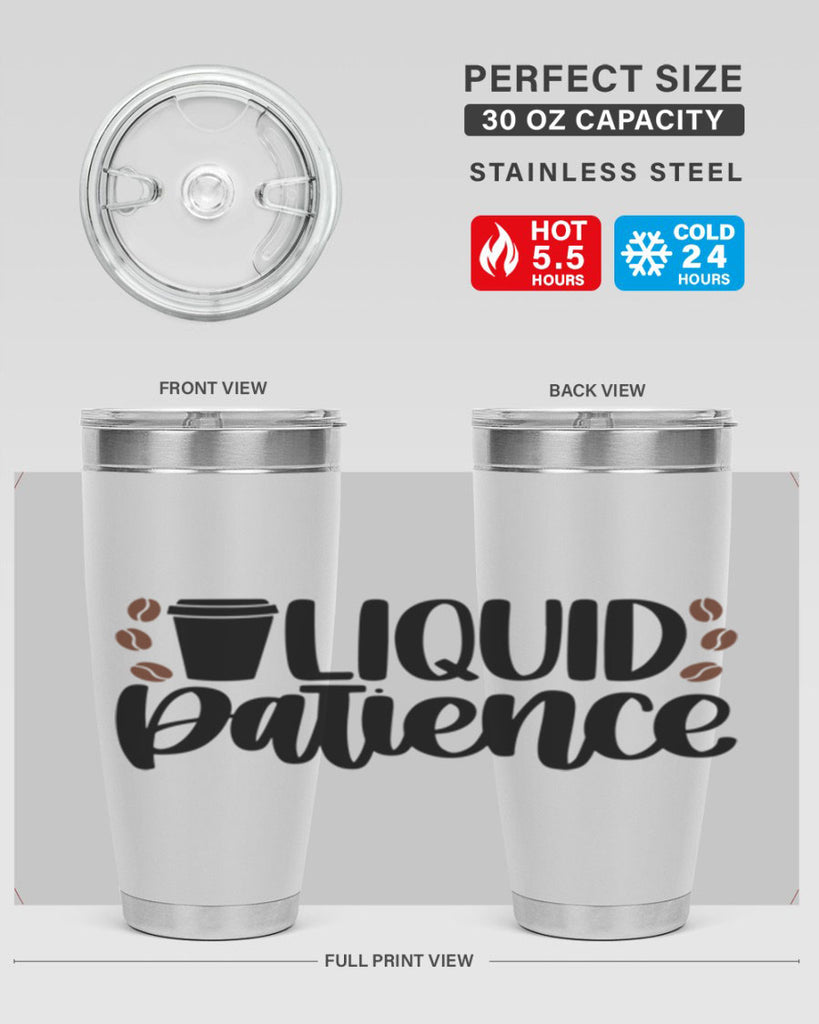liquid patience 3#- drinking- Tumbler