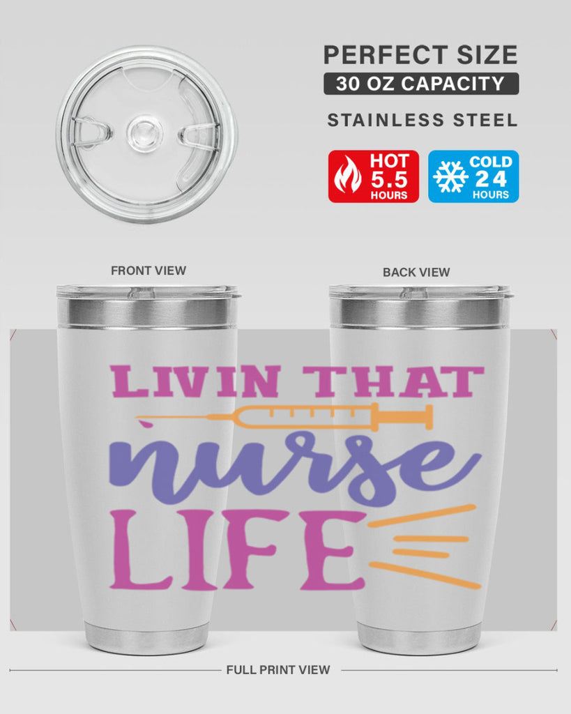 livin that nurse life Style 376#- nurse- tumbler