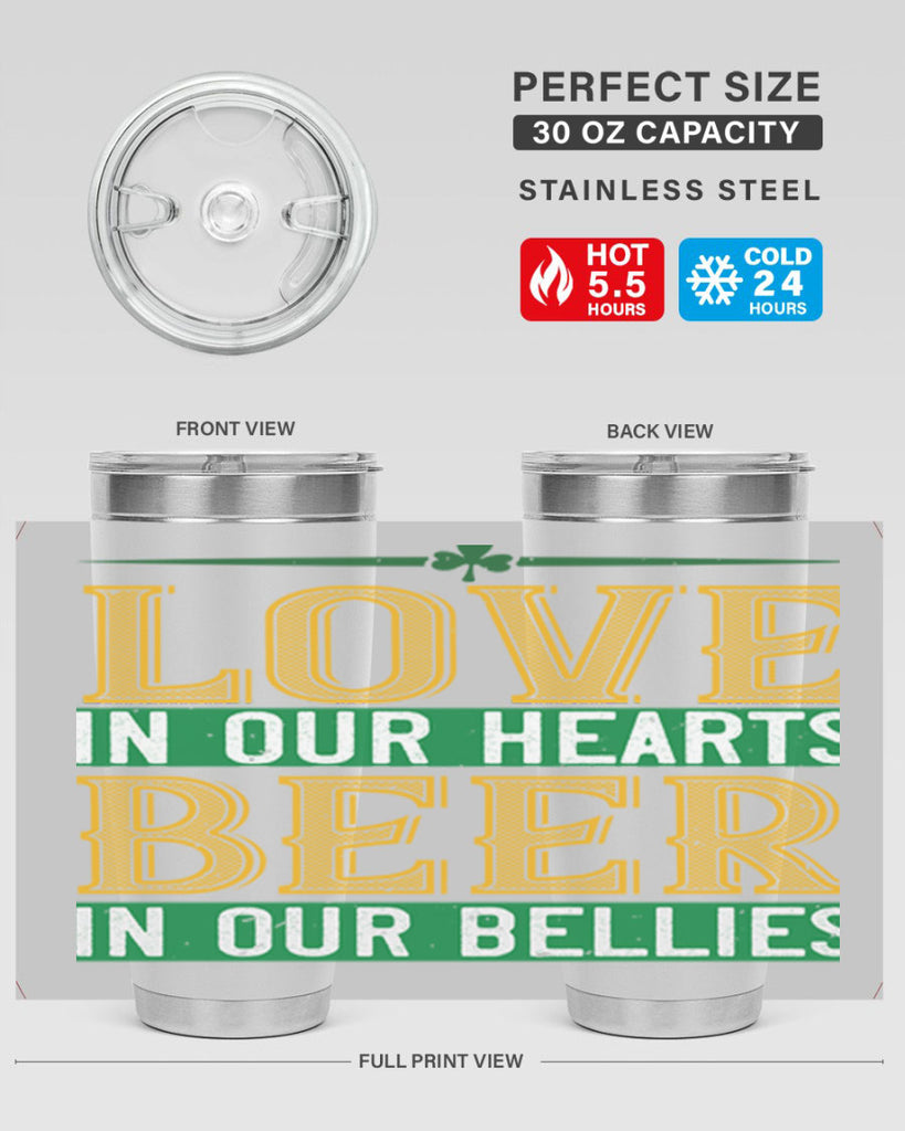 love in our hearts beer in our bellies Style 120#- St Patricks Day- Tumbler