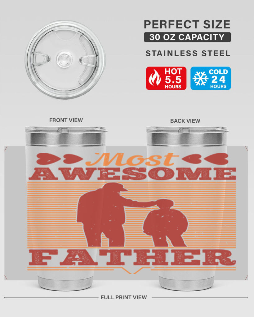 most awesome father 186#- fathers day- Tumbler