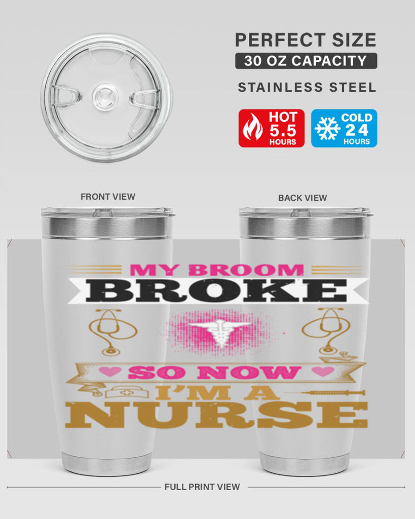 my broombroke so now Style 292#- nurse- tumbler