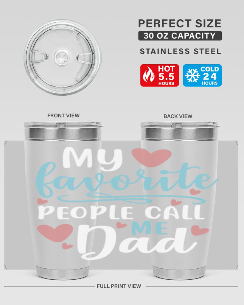 my favorite people call me dad 80#- fathers day- Tumbler